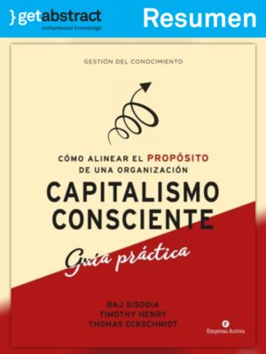 cover image of Capitalismo Consciente. Guía práctica (resumen)